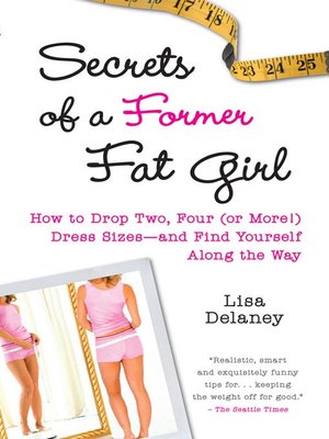 Secrets of a Former Fat Girl - ebook